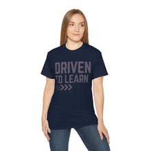 Load image into Gallery viewer, Driven to Learn - Unisex Ultra Cotton Tee