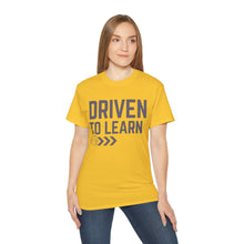 Load image into Gallery viewer, Driven to Learn - Unisex Ultra Cotton Tee