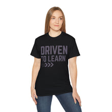 Load image into Gallery viewer, Driven to Learn - Unisex Ultra Cotton Tee