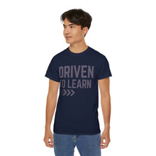Load image into Gallery viewer, Driven to Learn - Unisex Ultra Cotton Tee