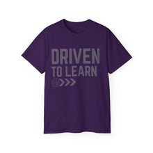 Load image into Gallery viewer, Driven to Learn - Unisex Ultra Cotton Tee