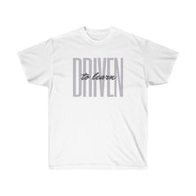 Load image into Gallery viewer, Driven to Learn - Unisex Ultra Cotton Tee
