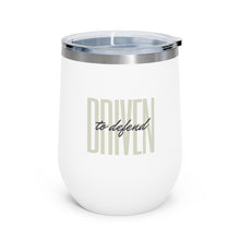 Load image into Gallery viewer, Driven to Defend - 12oz Insulated Wine Tumbler