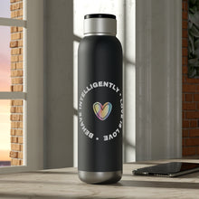 Load image into Gallery viewer, Behave Intelligently * Love is Love - Soundwave Copper Vacuum Audio Bottle 22oz