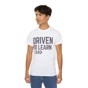 Driven to Learn - Unisex Ultra Cotton Tee