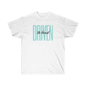 Driven to Bond - Unisex Ultra Cotton Tee