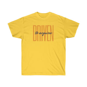 Driven to Acquire - Unisex Ultra Cotton Tee