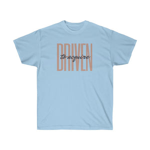 Driven to Acquire - Unisex Ultra Cotton Tee