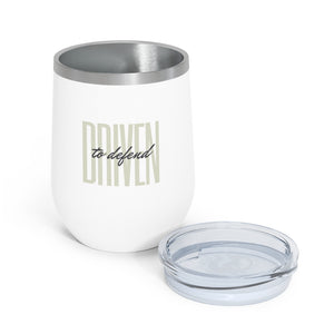 Driven to Defend - 12oz Insulated Wine Tumbler