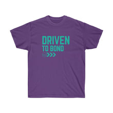 Load image into Gallery viewer, Driven to Bond - Unisex Ultra Cotton Tee
