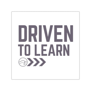 Driven to Learn (Air) - Square Vinyl Stickers