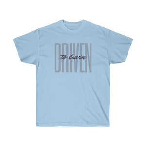 Driven to Learn - Unisex Ultra Cotton Tee