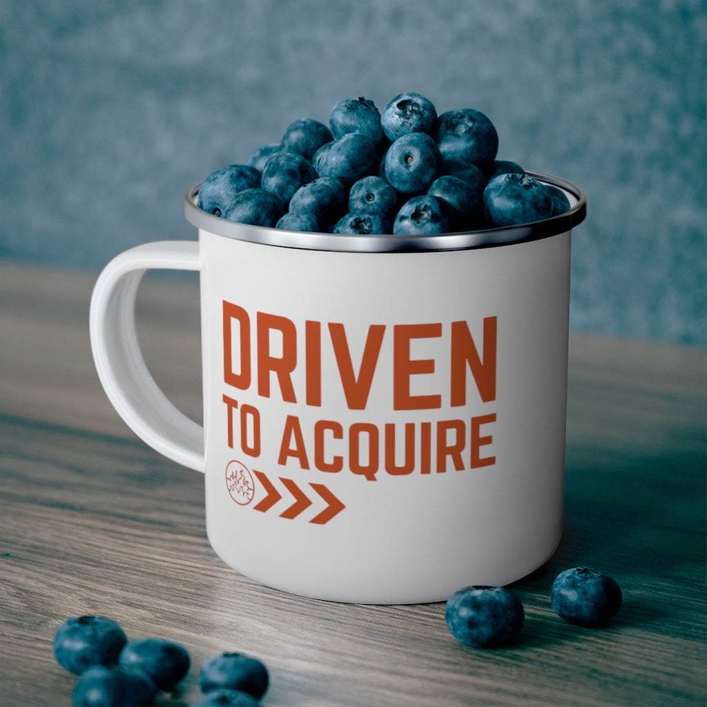 Driven to Acquire (Fire) - Enamel Camping Mug