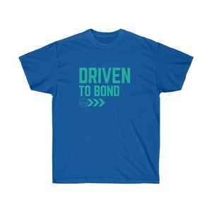 Copy of Copy of Driven to Bond - Unisex Ultra Cotton Tee