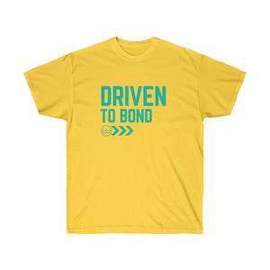 Copy of Copy of Driven to Bond - Unisex Ultra Cotton Tee