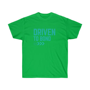 Copy of Copy of Driven to Bond - Unisex Ultra Cotton Tee