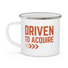 Load image into Gallery viewer, Driven to Acquire (Fire) - Enamel Camping Mug
