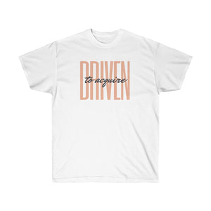 Driven to Acquire - Unisex Ultra Cotton Tee