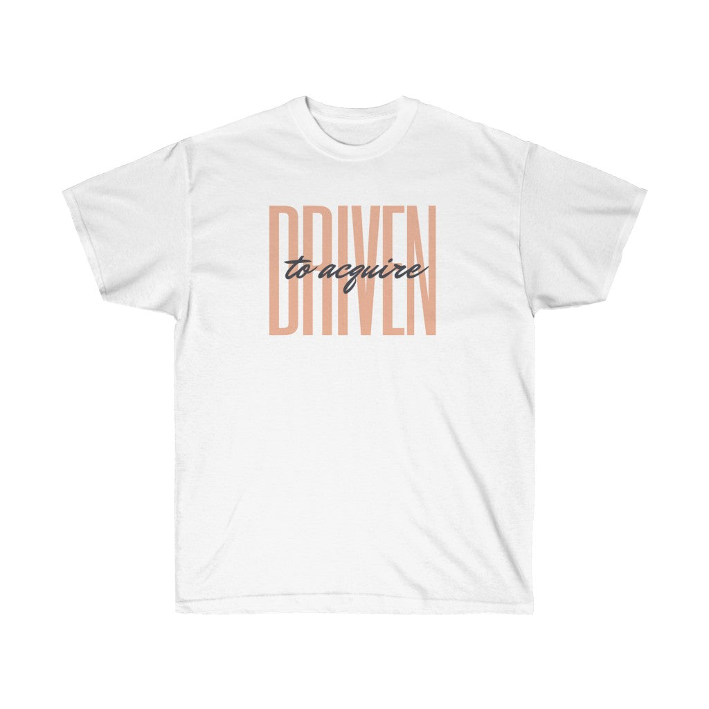 Driven to Acquire - Unisex Ultra Cotton Tee